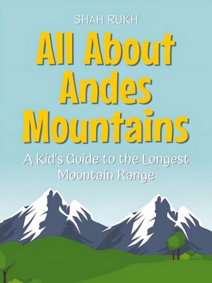 cover image of All About Andes Mountains